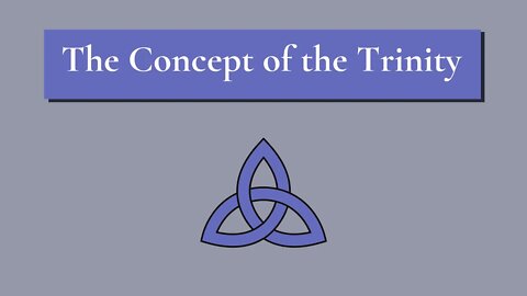 The Concept of the Trinity