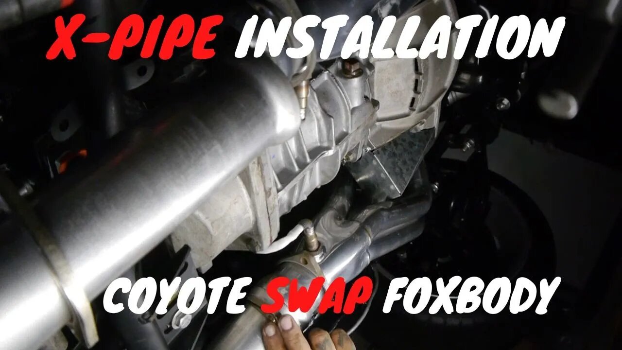 X-Pipe Installation on Coyote Swapped Foxbody Mustang