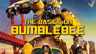 Trailer The Basics - BUMBLEBEE ATUALIZADO