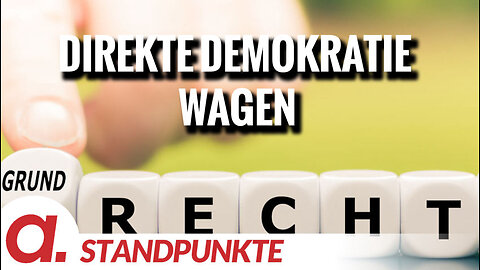 Direkte Demokratie wagen | Von Friedemann Willemer