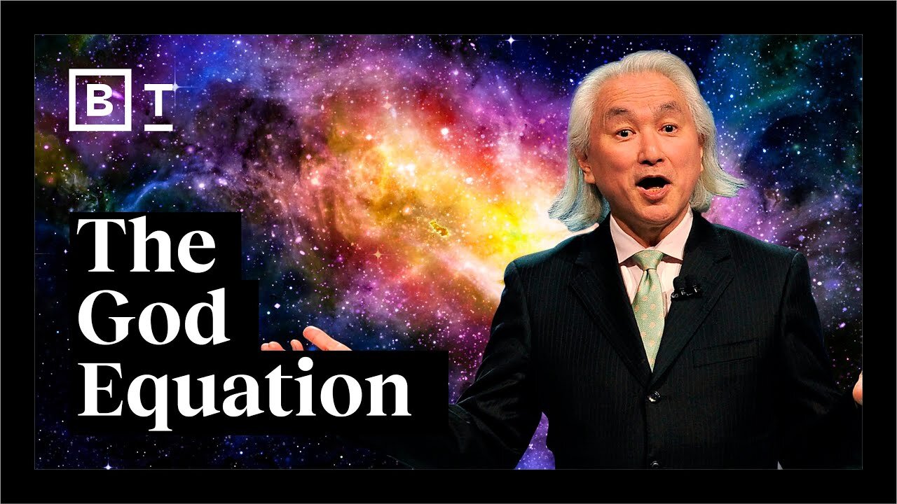 Physics’ greatest mystery: Michio Kaku explains the God Equation | Big Think