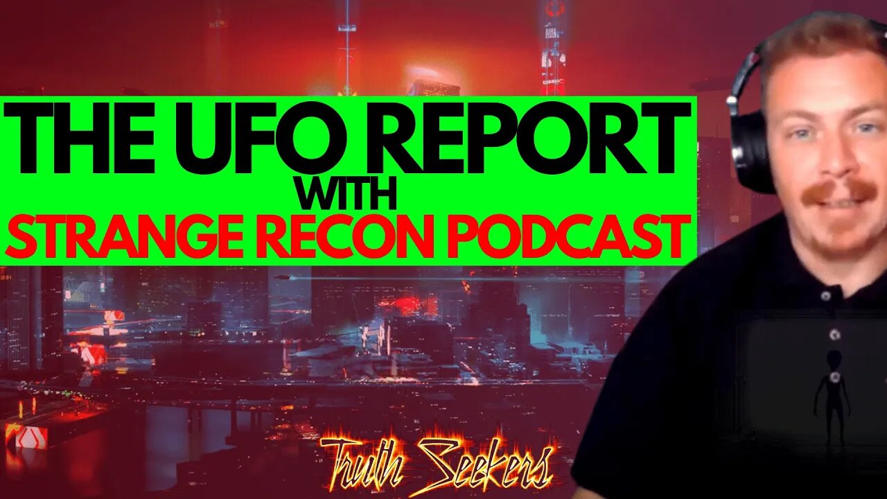 The UFO report with Jeff from Strange Recon Podcast