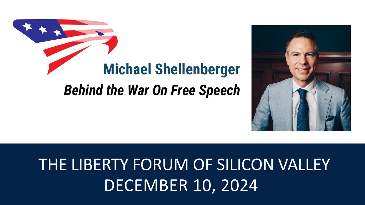 Michael Shellenberger ~ The Liberty Forum ~ 12-10-2024