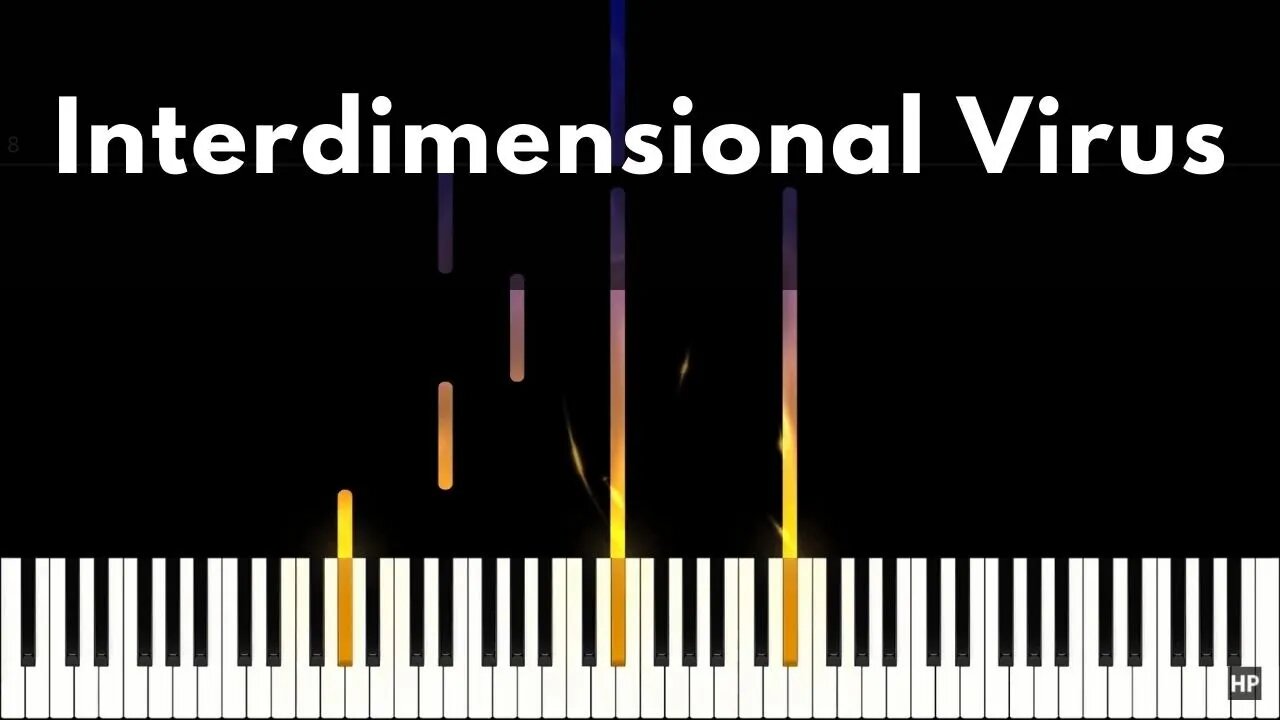 Interdimensional Virus - Piano Tutorial