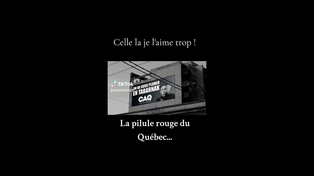 La pilule 💊 rouge du Québec !
