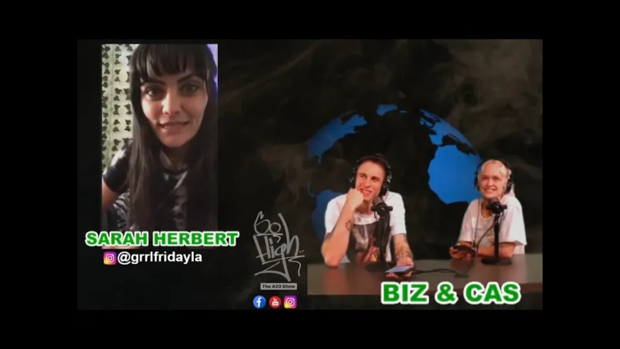 So High The 420 Show - Sarah Herbert