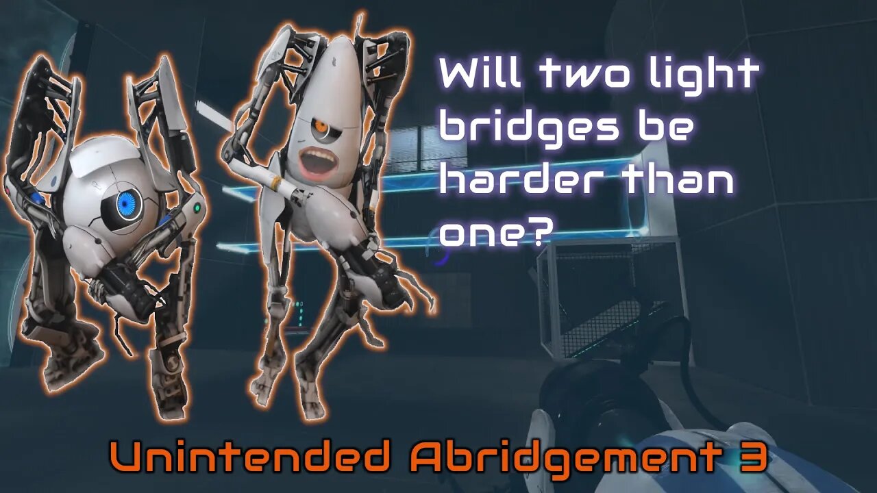 Portal 2 - Unintended Abridgement 3