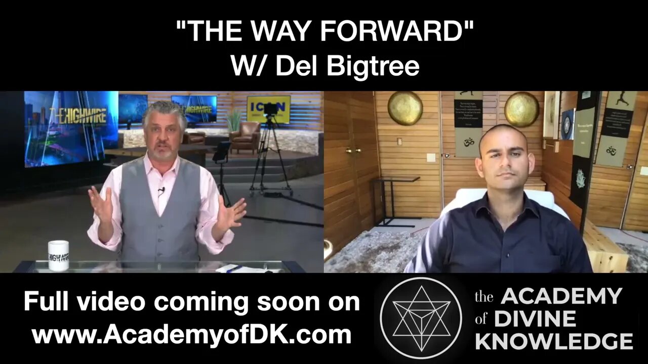 THE WAY FORWARD w/ Del Bigtree