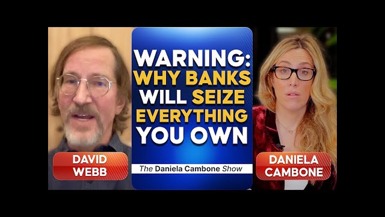 Warning: Why Banks Will Seize Everything You Own Unless We Stop the “Great Taking”