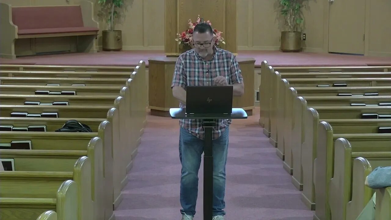 Bible Class Wednesday May 11 2022