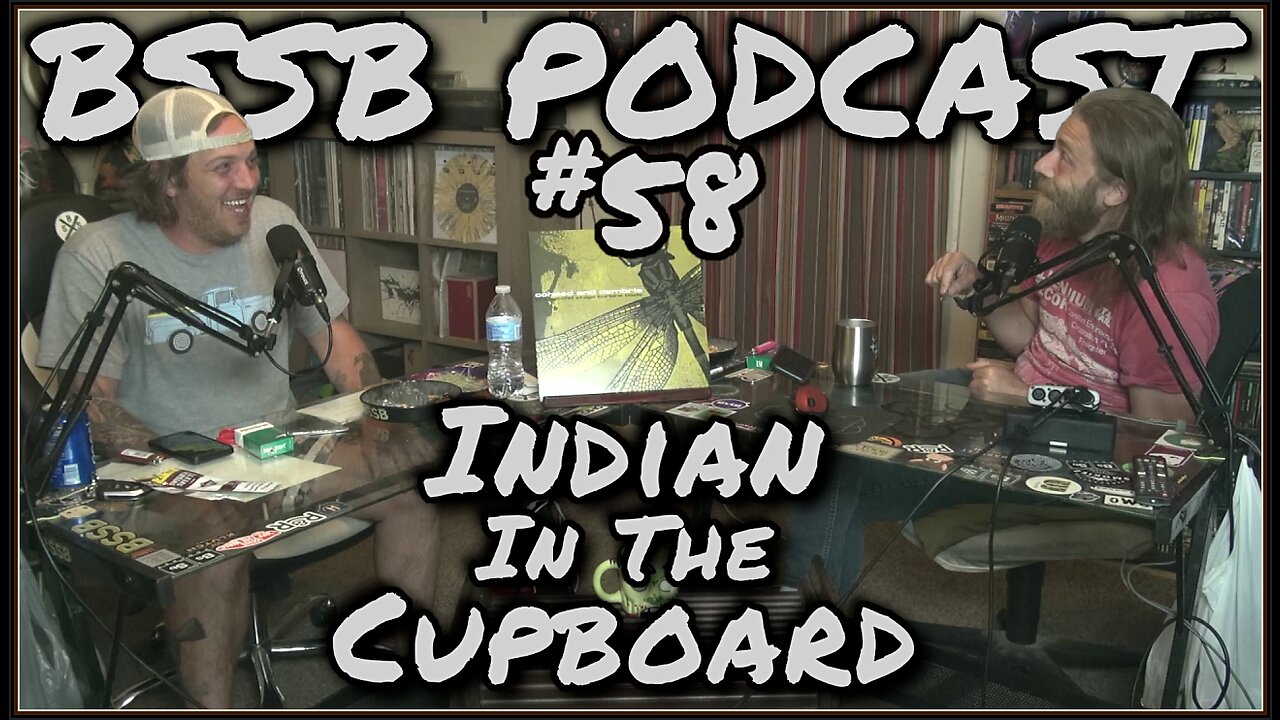 Indian In The Cupboard - BSSB Podcast #58