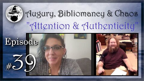ABC Episode 39: Attention and Authenticity
