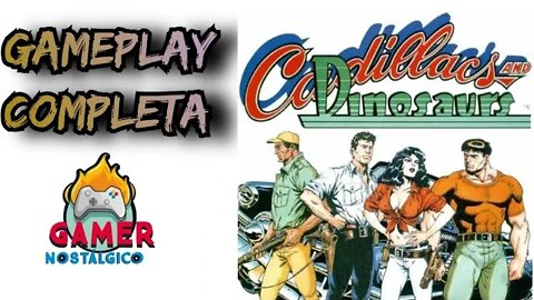 Cadillacs and Dinosaurs -- Arcade -- Gameplay Completa