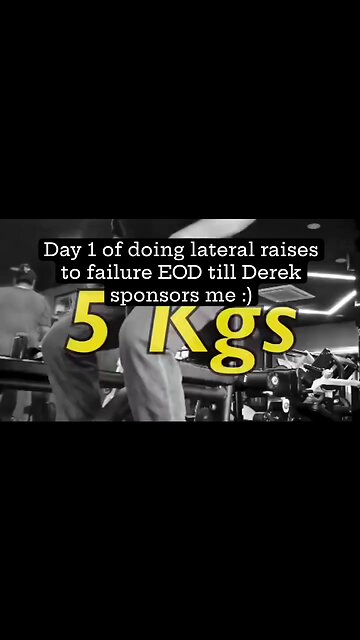 DAY 1of LATERAL RAISES to FAILURE till Derek @moreplatesmoredates SPONSORS ME 🗿