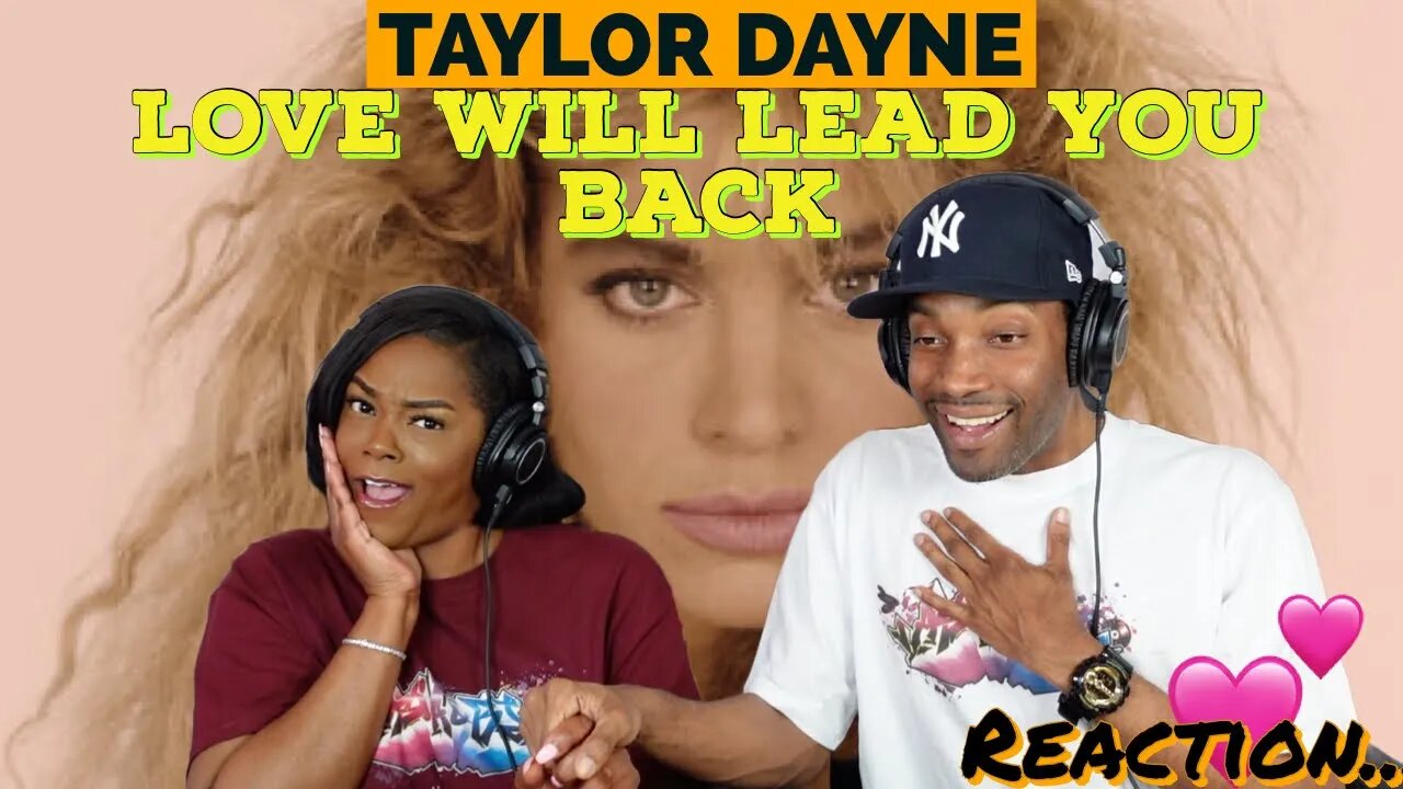 First Time Hearing Taylor Dayne - “Love Will Lead You Back” Reaction | Asia and BJ