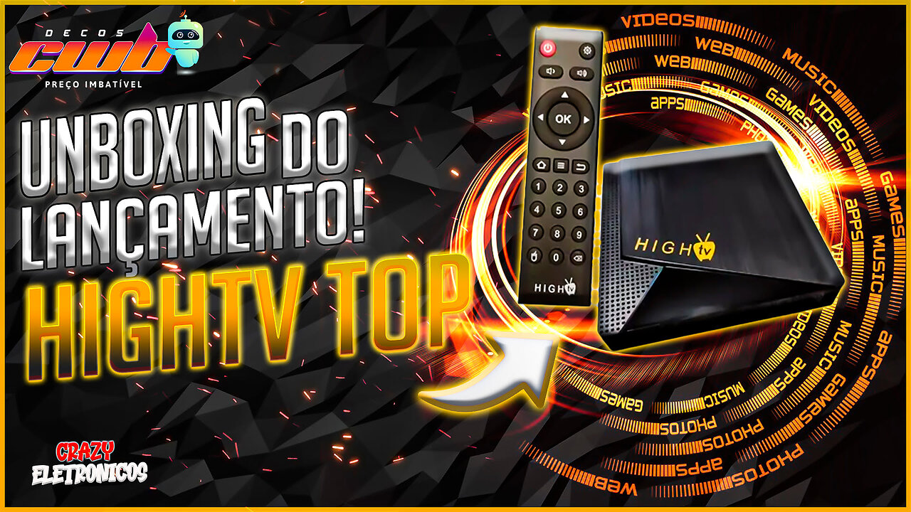 LANÇAMENTO DO APARELHO HIGHTV TOP - POR R$399 Unboxing Completo ..