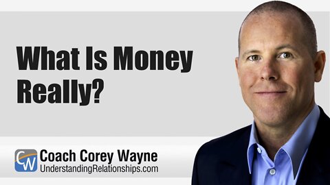 What Is Money Really?