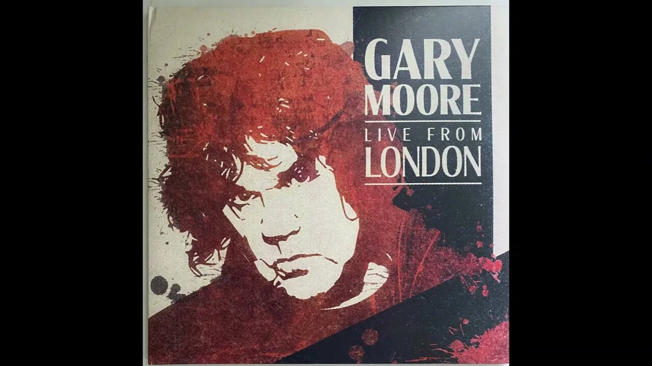 Gary Moore - Live From London - Disc 1 - Full Album Vinyl Rip (2009)
