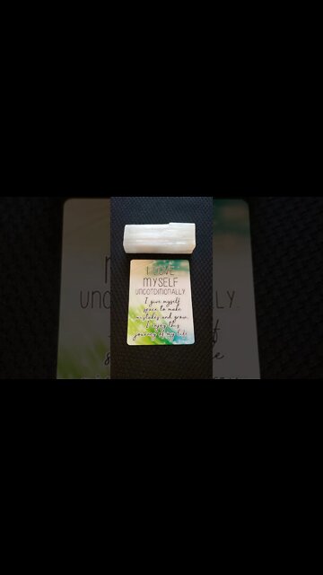 7-9-22 I Love Myself Unconditionally