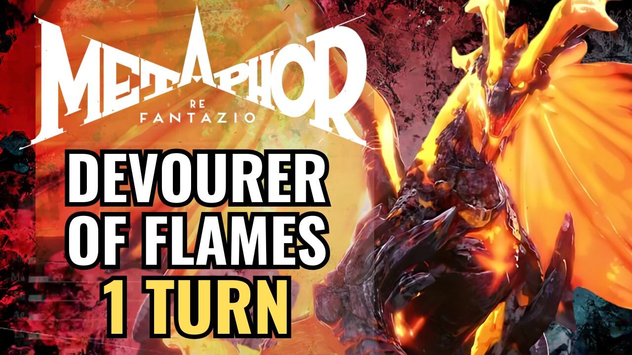 1 Turn Devourer Of Flames - Metaphor : ReFantazio