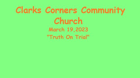 03/19/2023 Truth On Trial