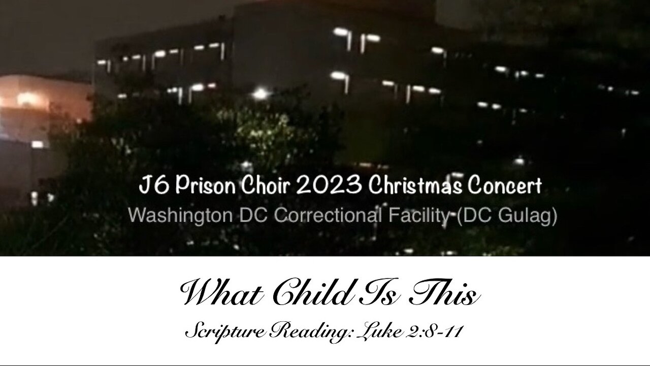 J6 Prison Choir 2023 Christmas Concert