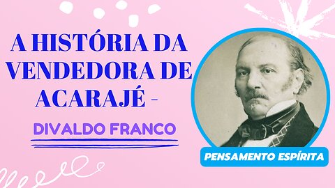 A HISTÓRIA DA VENDEDORA DE ACARAJÉ - DIVALDO FRANCO