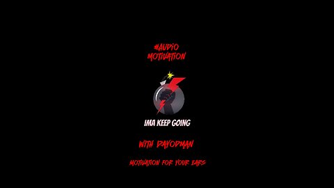 Ima Keep Going #dayodman #keepon #goingforward #eeyayyahh #motivation