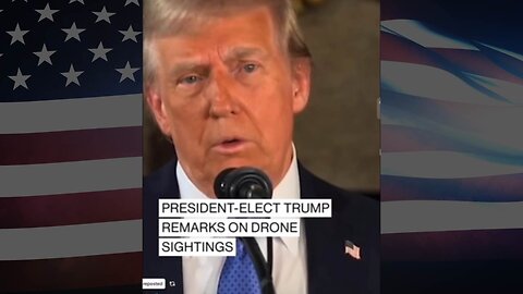 Trump Speaks Out: The Mystery of the Drones Over America 🇺🇸✨