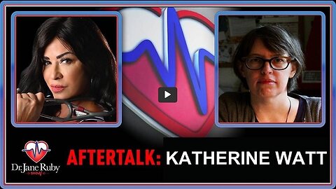 AFTER TALK: Katherine Watt-Government Tyranny, US Govt Takeover, Psyops & Vaccine Adverse Effects