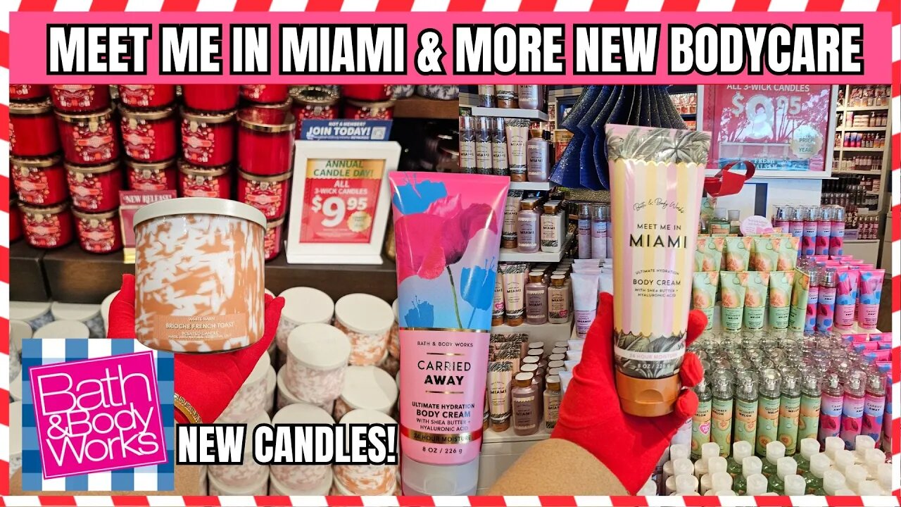 Bath & Body Works | CANDLE DAY 2 | Y2K Collection MEET ME IN MIAMI - CARRIED AWAY - LOVELY DREAMER