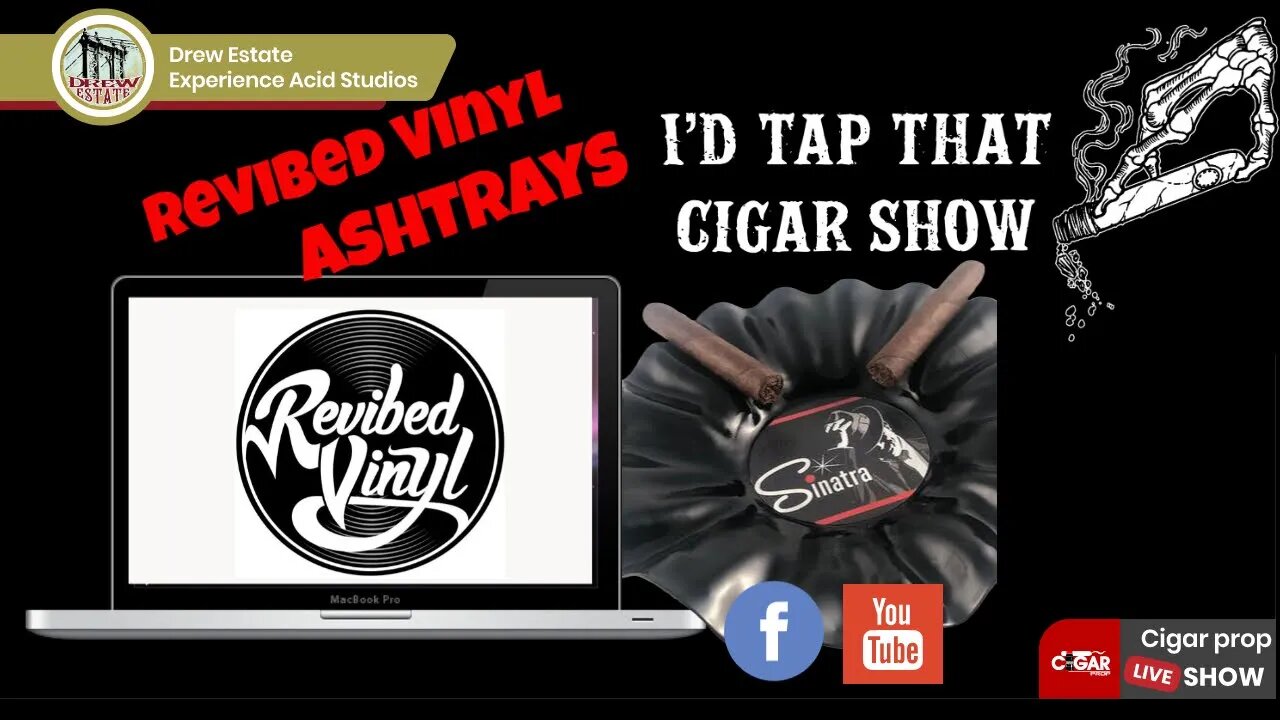 Revibed Vinly Interview, I'd Tap That Cigar Show Episode 23