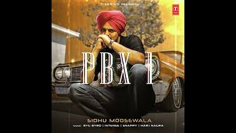 PBX1 SIDHU MOOSEWALA SONG