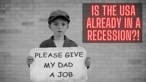 Is The USA Already In A Recession?!