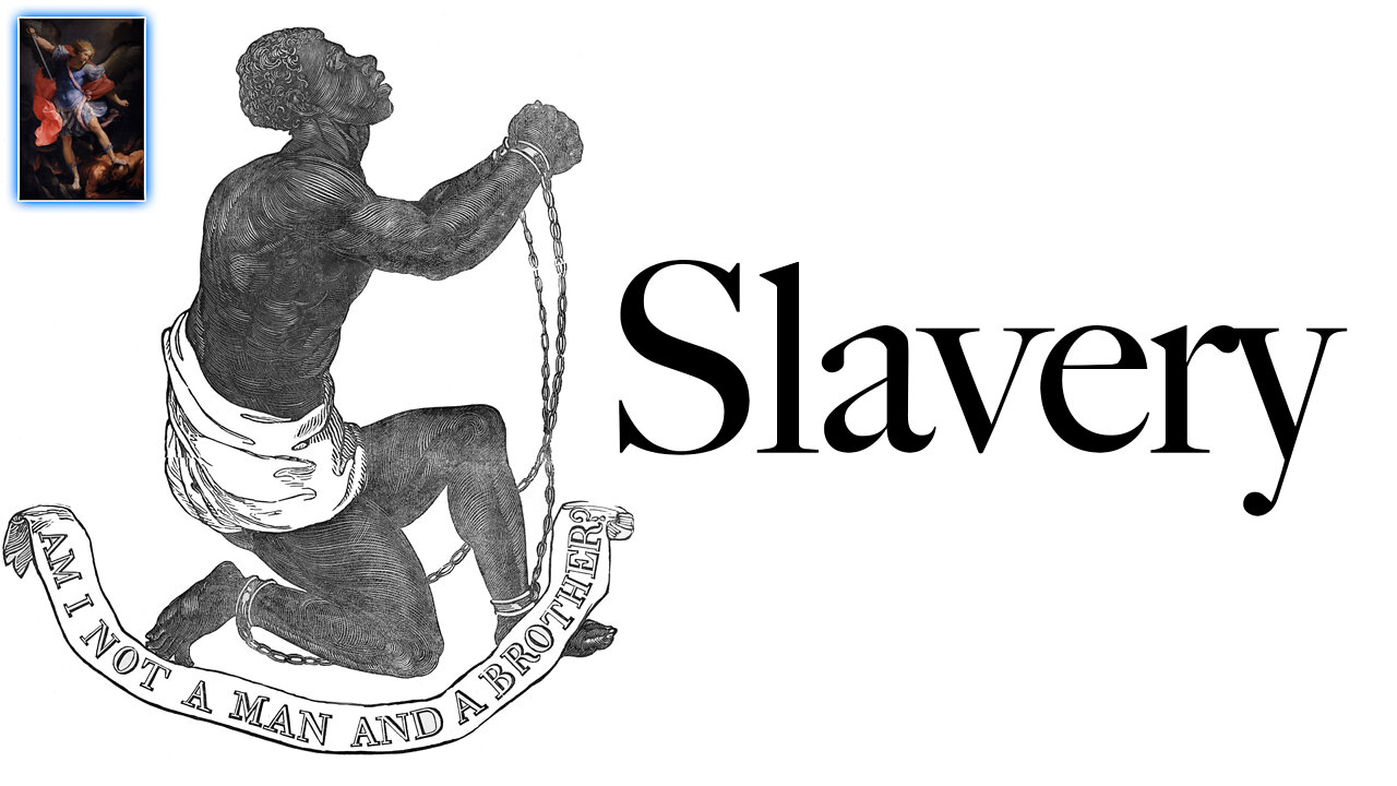 Slavery: How Can You Base Your Morality on the Bible Which Condones Human Bondage?