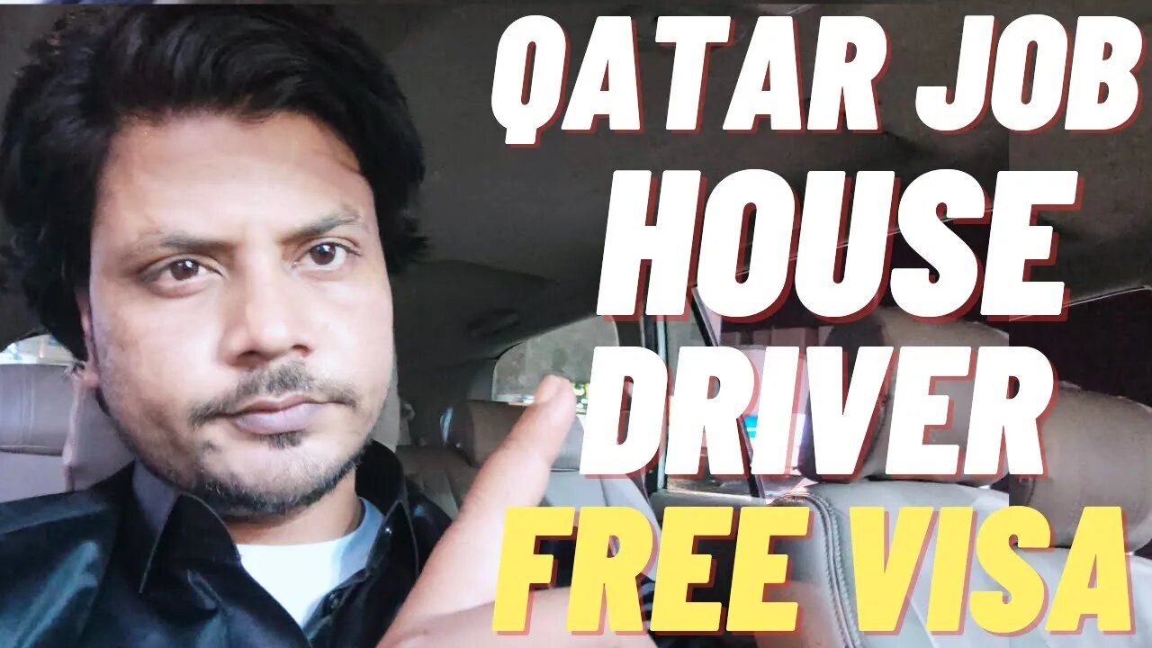 Qatar & Kuwait House Driver Job Salary 60000