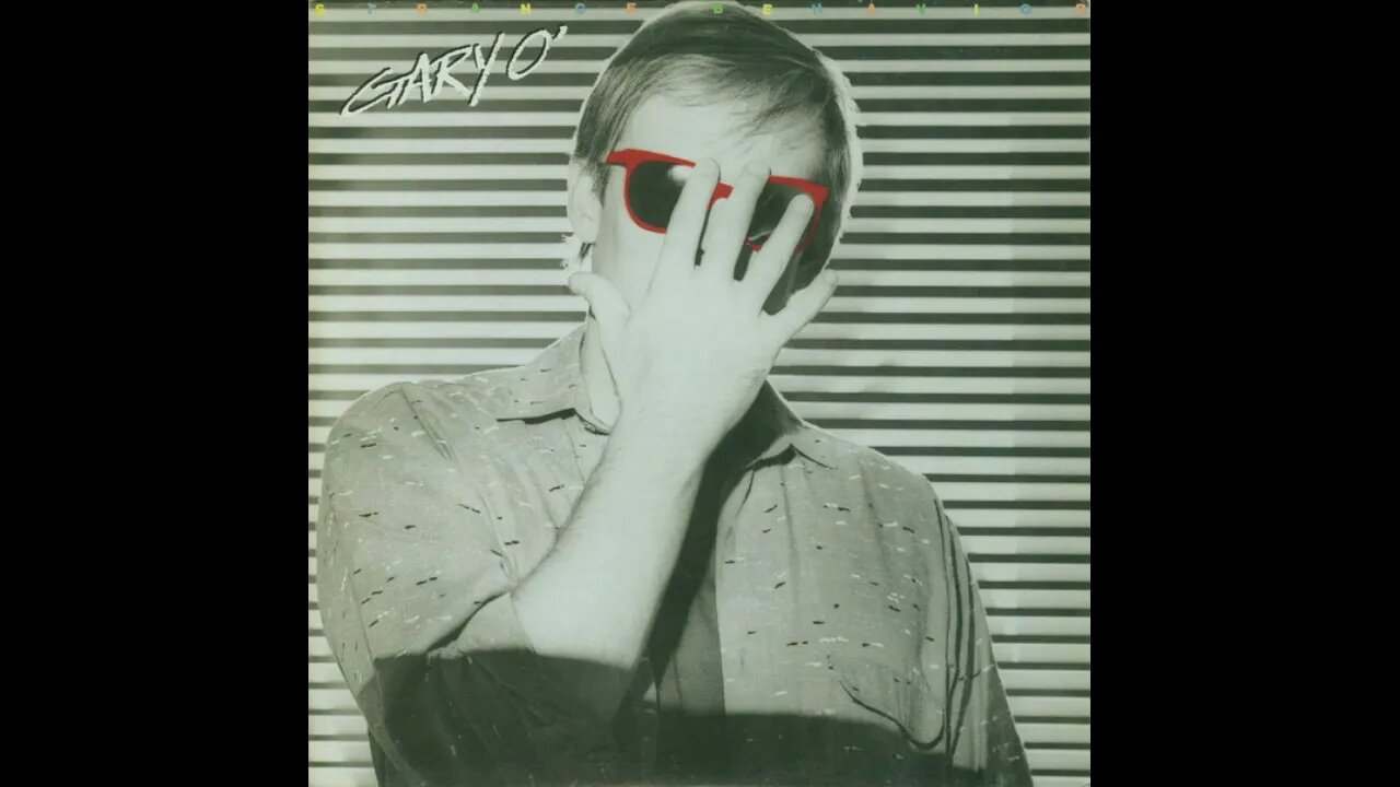 Gary O' – She's Just One Of The Boys