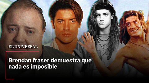 Brendan fraser demuestra que nada es imposible