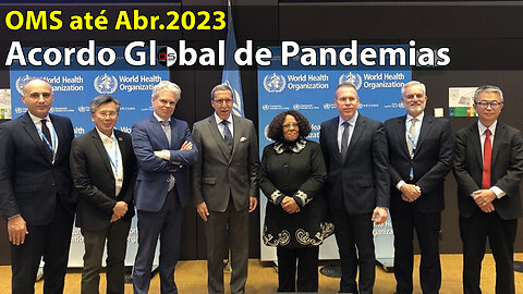 OMS em 2023 | Acordo Global de Pandemias