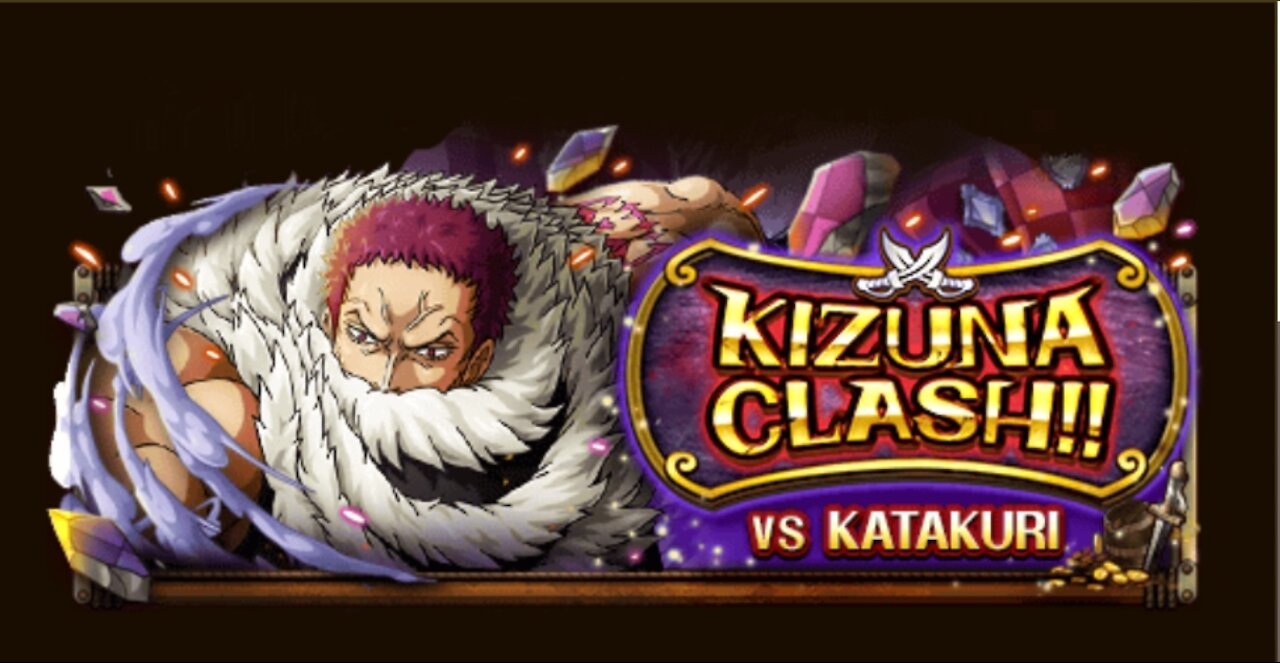 Kizuna Clash Katakuri lvl 31 + PSY INT QCK | OPTC