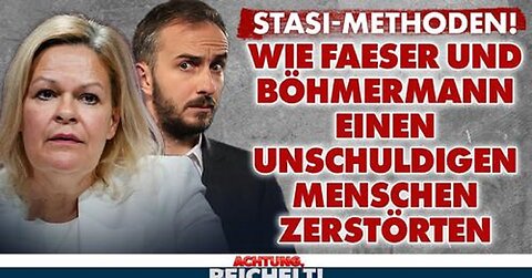 Wie Faeser & Böhmermann einen unschuldigen Menschen zerstörten