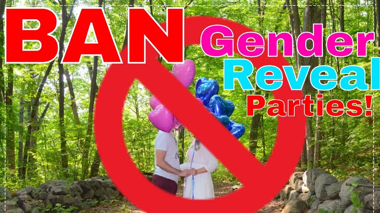 Gender Reveal Parties Are Destructive From Top To Bottom? Really? The left has gone INSANE!