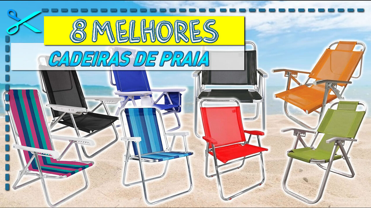 8 Melhores Cadeiras de Praia