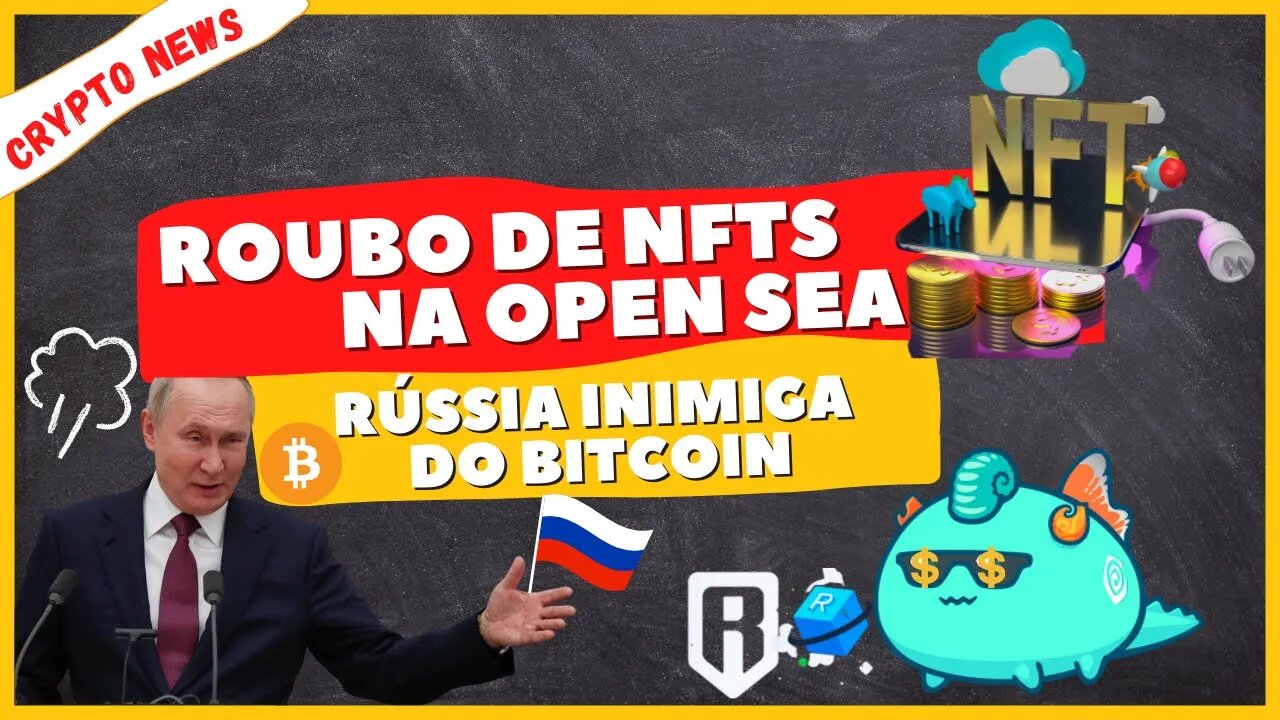 AXIE INFINITY: RONIN COM VENDA BILIONÁRIA! ROUBO DE NFTS NA OPEN SEA - RÚSSIA CONTRA BITCOIN