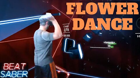 Beat Saber || Flower Dance || Expert One Handed Mixed Reality