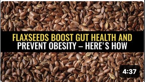 Flaxseeds boost gut health and prevent obesity – here's how