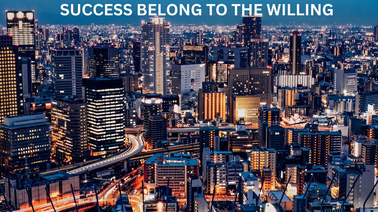 MOTIVATIONAL SPEECH | Success Belong To The Willing | COLLECTION