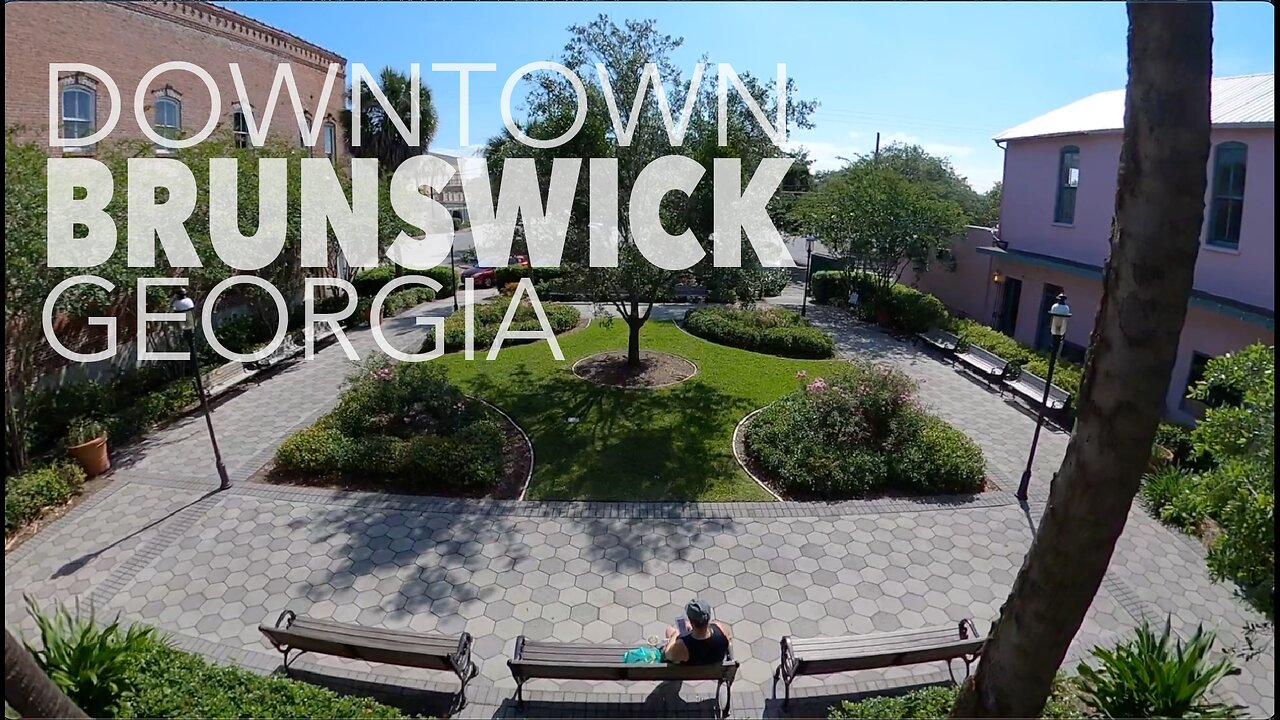 MY LITTLE VIDEO NO. 142--Walkabout Downtown Brunswick, GA