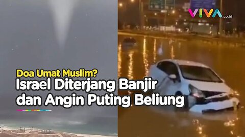 Puting Beliung dan Banjir Hantam Israel di Tengah Perang