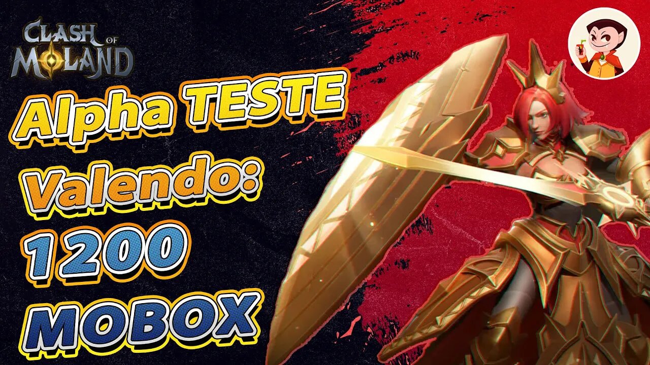 Clash of Moland: Alpha Teste Valendo: 1200 MOBOX (R$ 4200,00)